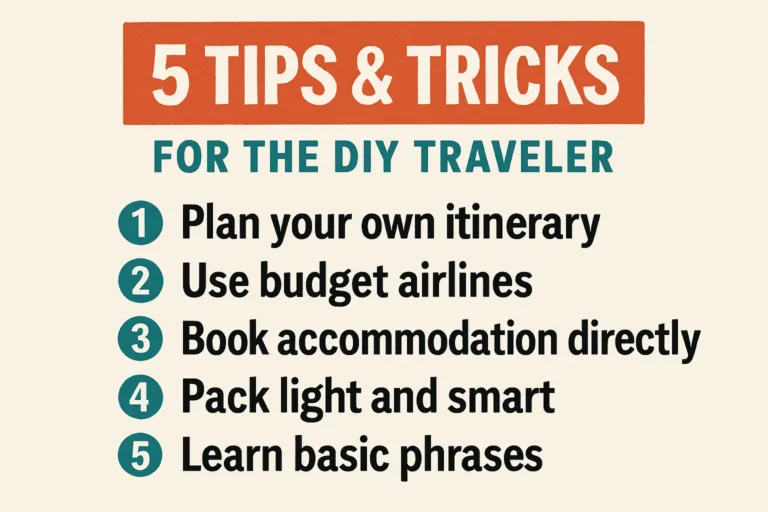 5 Tips & Tricks for the DIY Traveler
